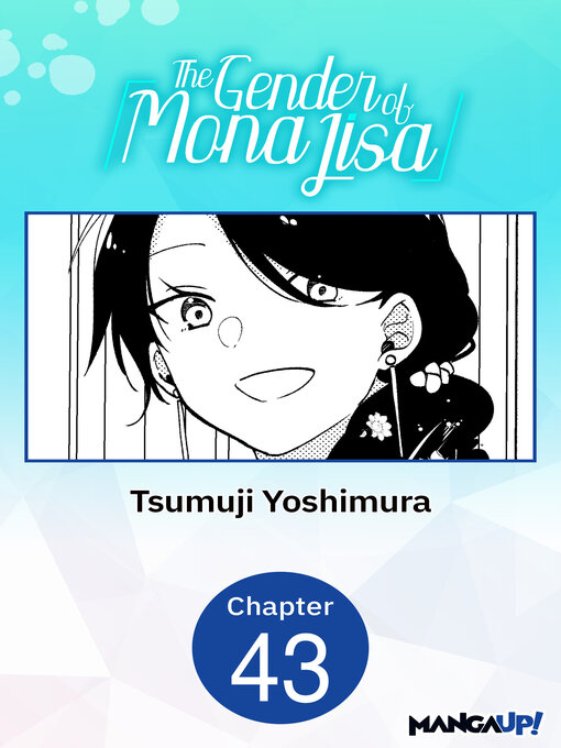 Title details for The Gender of Mona Lisa, Chapter 43 by Tsumuji Yoshimura - Available